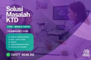 KLINIK KURET AMAN RESMI STERIL JAKARTA
Klinik Kuret Resmi Layanan Aborsi Aman Oleh OBGYN di Klinik Aborsi Kuret Legal di Jakarta .

– Safe Abortion Service –

Klinik Kuret Aman
Klinik Kuret Aman Resmi Steril OZ di Jakarta adalah klinik kesehatan terakreditasi di bidang kesehatan reproduksi khususnya kebidanan & kandungan yang menyediakan Layanan Aborsi Aman. Mengugurkan Kandungan dengan cara aman tanpa efek samping di Klinik Aborsi Legal Jakarta ditangani langsung oleh Dokter Spesialis Kandungan / OBGYN.

Klinik Kuret Aman OZ menyediakan dua metode prosedur medis untuk menyelesaikan masalah kehamilan tak diinginkan atau tidak direncanakan yaitu Vakum Aspirasi & Kuretase yang disesuaikan dengan usia kehamilan serta kondisi janin dalam kandungan.

Memberikan jaminan tuntas , bersih & aman , keberhasilan penanganan layanan aborsi aman di Klinik Kuret Aman OZ dapat langsung dibuktikan dengan melalui pemeriksaan USG pasca tindakan . Hasil penanganan yang bersih tidak meninggalkan sisa jaringan sehingga sangat aman bagi kesehatan reproduksi dikemudian hari.